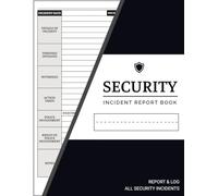 Security Incident Report Book: Log All Security & Event Incidents