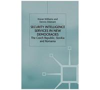 Security Intelligence Services In New Democracies