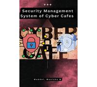 Security Management System Of Cyber Cafes
