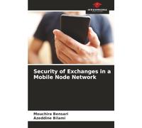 Security of Exchanges in a Mobile Node Network