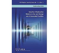 Security Of Radioactive Material In Use And Storage And Of Associated Facilities