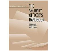 Security Officer's Handbook: Standard Operating Procedure