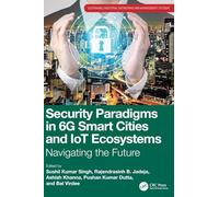 Security Paradigms in 6G Smart Cities and IoT Ecosystems