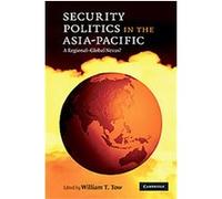 Security Politics in the Asia-Pacific