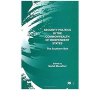Security Politics In The Commonwealth Of Independent States