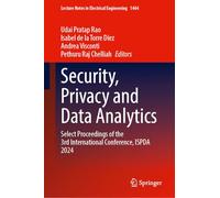 Security, Privacy and Data Analytics: Select Proceedings of the 3rd International Conference, Ispda 2024