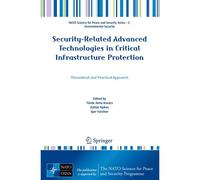 Security-Related Advanced Technologies In Critical Infrastructure Protection