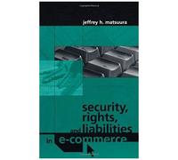 Security, Rights And Liabilities In E-Commerce