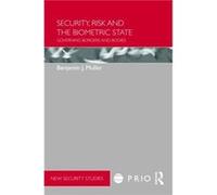Security, Risk And The Biometric State