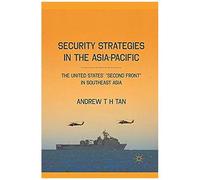 Security Strategies In The Asia-Pacific