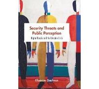 Security Threats And Public Perception
