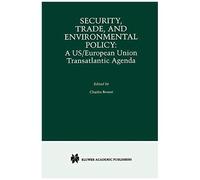 Security, Trade, And Environmental Policy