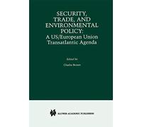Security, Trade And Environmental Policy