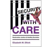 Security With Care by Elizabeth M. Elliott Elizabeth M. Elliott (Auteur)