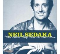 Sedake, Neil - What Have They Done to the Moon