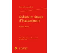 Sédentaire Citoyen D'haussmannie - Poèmes Choisis
