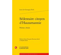 Sédentaire Citoyen D'haussmannie - Poèmes Choisis