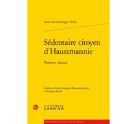 Sédentaire Citoyen D'haussmannie - Poèmes Choisis