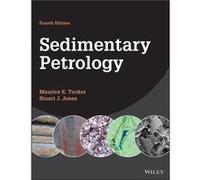 Sedimentary Petrology by Stuart J. Aberystwyth University University of Reading Durham University Jones Stuart J. Aberystwyth University University of Reading Durham University Jones (Auteur)