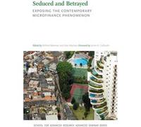 Seduced & Betrayed Milford Bateman, Kate Maclean, James Kenneth Galbraith (Auteur)