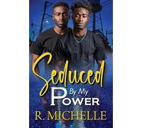 Seduced by My Power