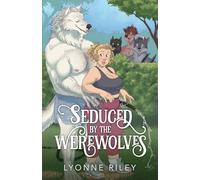 Seduced by the Werewolves