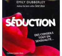 Séduction: Des conseils tout en sensualité
