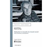 Séduction et écueils du travail social Pierre Le Roy (Auteur)