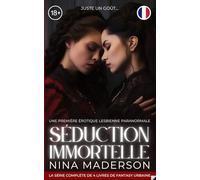 Séduction Immortelle: Un Erotica FF Paranormal