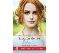 Séduction Laura Lee Guhrke (Auteur), Catherine Berthet (Traduction)