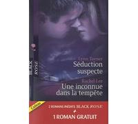 Séduction suspecte ; Une inconnue dans la tempête ; Enquête sous tension