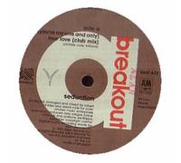 SEDUCTION / YOU'RE MY ONE & ONLY TRUE LOVE