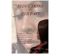 Seductions Of Her Past