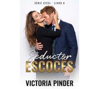 Seductor Escocês - Victoria Pinder - Love in a Book - ebook (ePub) - Livre