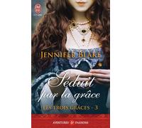 Séduit par la grâce Les trois grâces - Béatrice Pierre - J'ai Lu - Poche - Roman