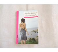 séduite, épousée et abandonnée