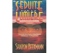Séduite par la Lumière