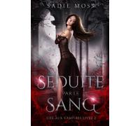 Séduite par le sang
