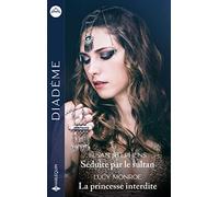 Séduite par le sultan - La princesse interdite