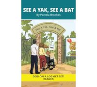 See A Yak, See A Bat: Decodable Series for Learning to Read. For Early Readers and Students with Dyslexia. (Words with Three Letters)