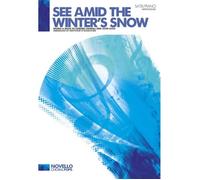 See Amid The Winter's Snow / Choral Score