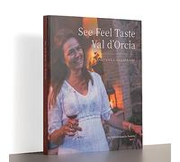 See Feel Taste Val d'Orcia, My Hidden Gems In Tuscany Part 1 In-Depth Travel Guide Book to fully experience the Val d'Orcia