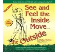 See & Feel the Inside Move the Outside, Third Edition - Full Color Hebron, Michael (Auteur)
