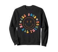 See Good in All Retro Things Happy Graphic Esthetic Sweatshirt