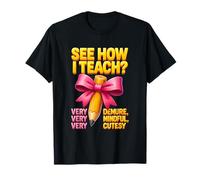 See How I Teach Pencil Bow Appreciation Mindful T-Shirt
