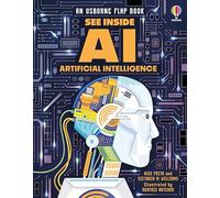 See Inside Artificial Intelligence – Découvre robots, ordinateurs et IA – Livre à rabats – Usborne