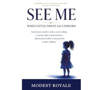 SEE ME: When Little Voices Go Unheard