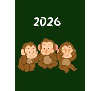See No Evil, Hear No Evil Speak No Evil 2026 A4 Desktop Diary With Week To Page: Monkey Weekly Organiser For Business or Home