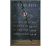 See No Evil – The True Story of a Ground Soldier in the CIA's War on Terrorism – Crown Kinderwagen