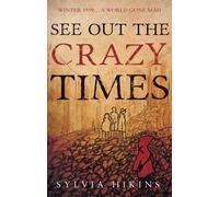 See Out The Crazy Times